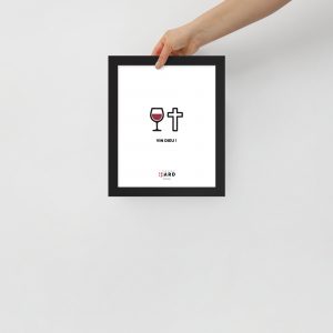 Affiche Encadrée VIN DIEU